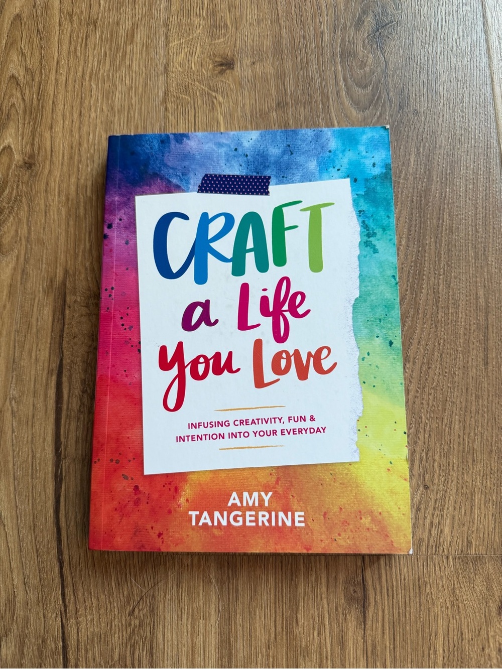 Amy Tangerine - Craft A Life You Love